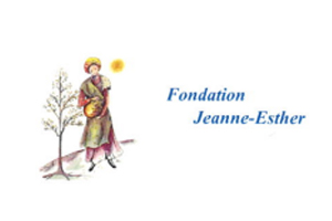 ​La Fondation Jeanne-Esther